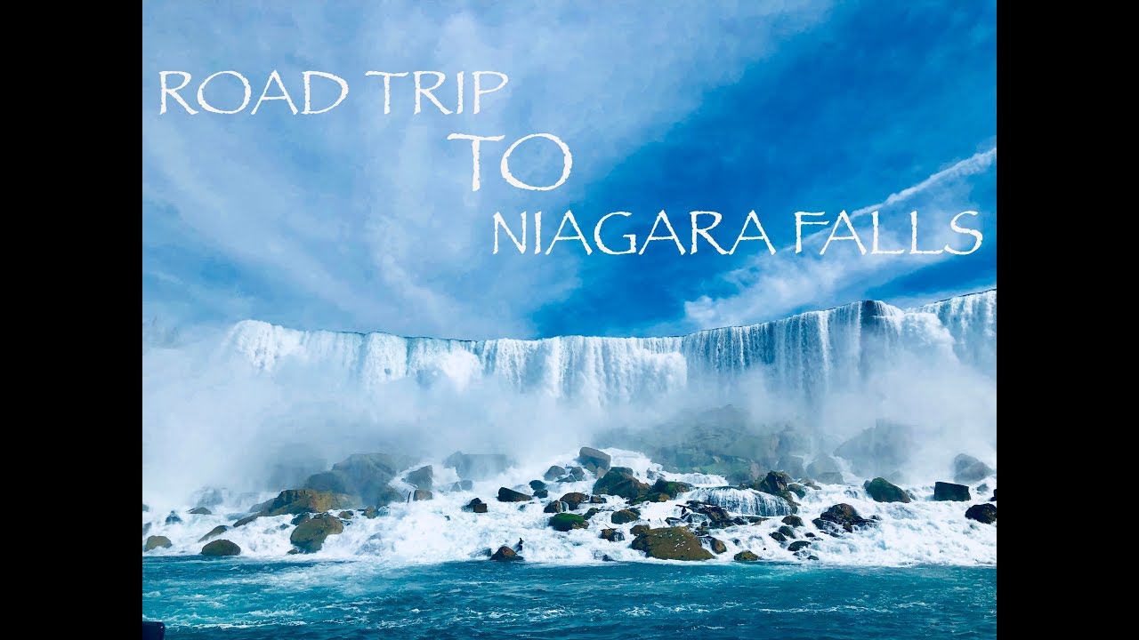 Road trip to niagara falls 2018
