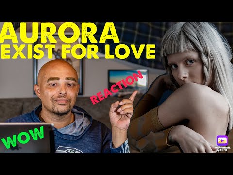 Aurora — Exist For Love — She always delivers!! Reaction. #pop #tiktok #react