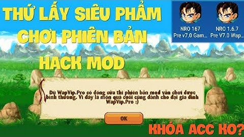 Zong1sao || Thử Sử Dụng Các Phiên Bản Hack Mod Xem Có Bị Khóa Acc Như Lời Đồn - Ngọc Rồng Online
