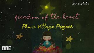 Freedom of the heart || Plum Village Project 1