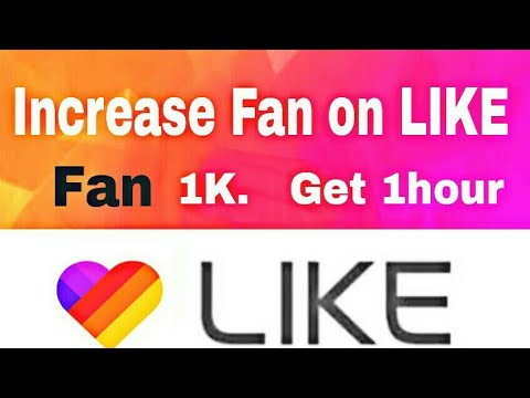 How to increase fan on like app 1hour 1kfans on like app - YouTube