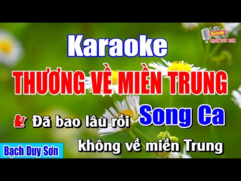 Thương Về Miền Trung Karaoke Song Ca | Bạch Duy Sơn