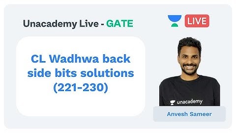 CL Wadhwa back side bits solutions (221-230) | Unacademy Live - GATE | EE | Anvesh Sameer
