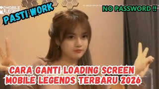 HOW TO CHANGE MOBILE LEGENDS LOADING SCREEN 2026 | HOW TO INSTALL MLBB LOADING SCREEN