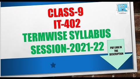 Termise Syllabus Class 9 IT 402 || Session-2021-22