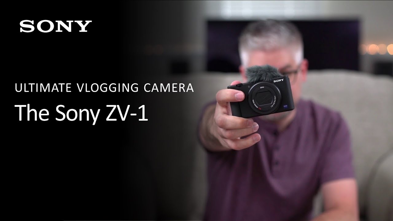 Sony ZV-1 Camera | Learn More about the Ultimate Vlogging Camera