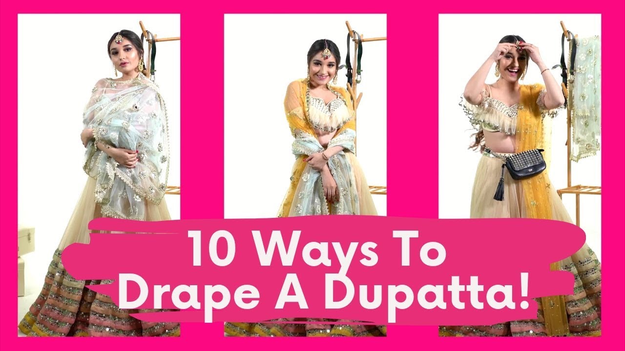 10 Dupatta Draping Styles | How To Wear A Lehenga Perfectly | WedMeGood