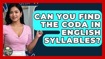 Can You Find The Coda In English Syllables? - Lexicon Lounge