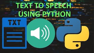 HOW TO MAKE PYTHON SPEAK THE TEXT. PYTHON PROGRAMMING.
