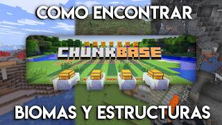 Como Usar Chunk Base para encontrar Biomas Y Estructuras