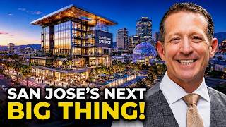 10 Major Projects That Will Change San Jose Forever