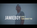 JamieBoy - Thinkin Bout You x Slide (lyrics)