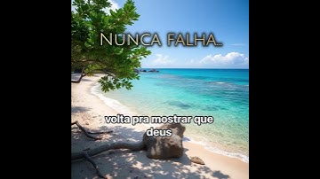 Nunca Falha… #inspirador #reflexão #mensagem #amor #deustemumapalavrapravoce #fe