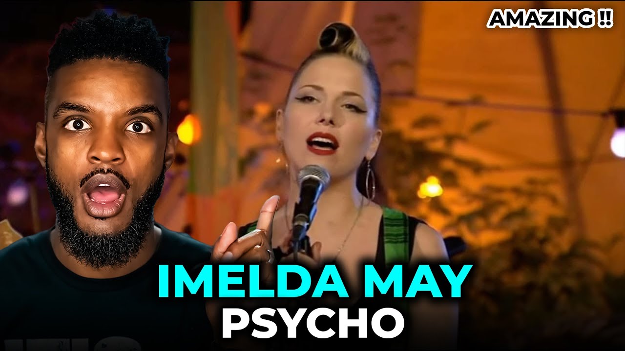 👌🏾Imelda May - Psycho REACTION