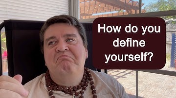 How do you define yourself? || Nonduality and Enlightenment Simplified