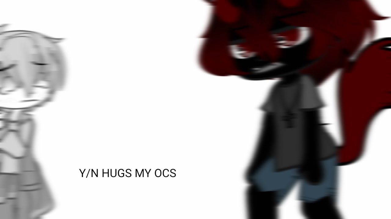 Y/N hugs my ocs (ald/ude) // Gacha Club