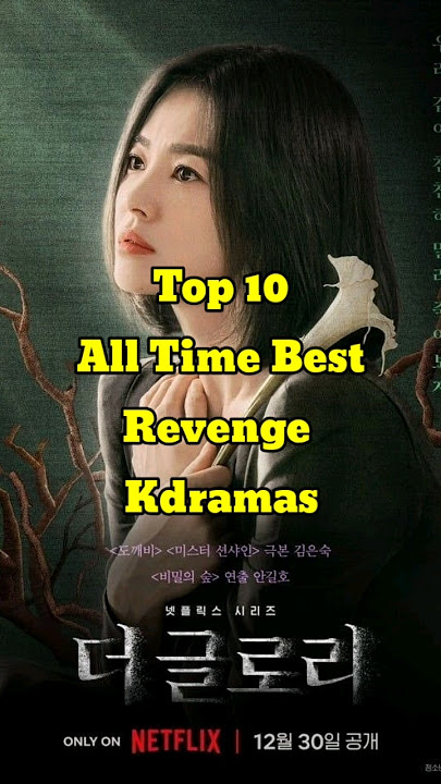Top 10 All Time Best Revenge Kdramas #kdrama#koreandrama #koreanshows#koreantv