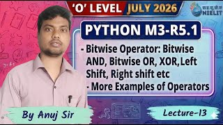 O Level Python M3-R5.1 | Bitwise Operators Complete 🔥 (AND, OR, XOR, Shift) | Lecture 13