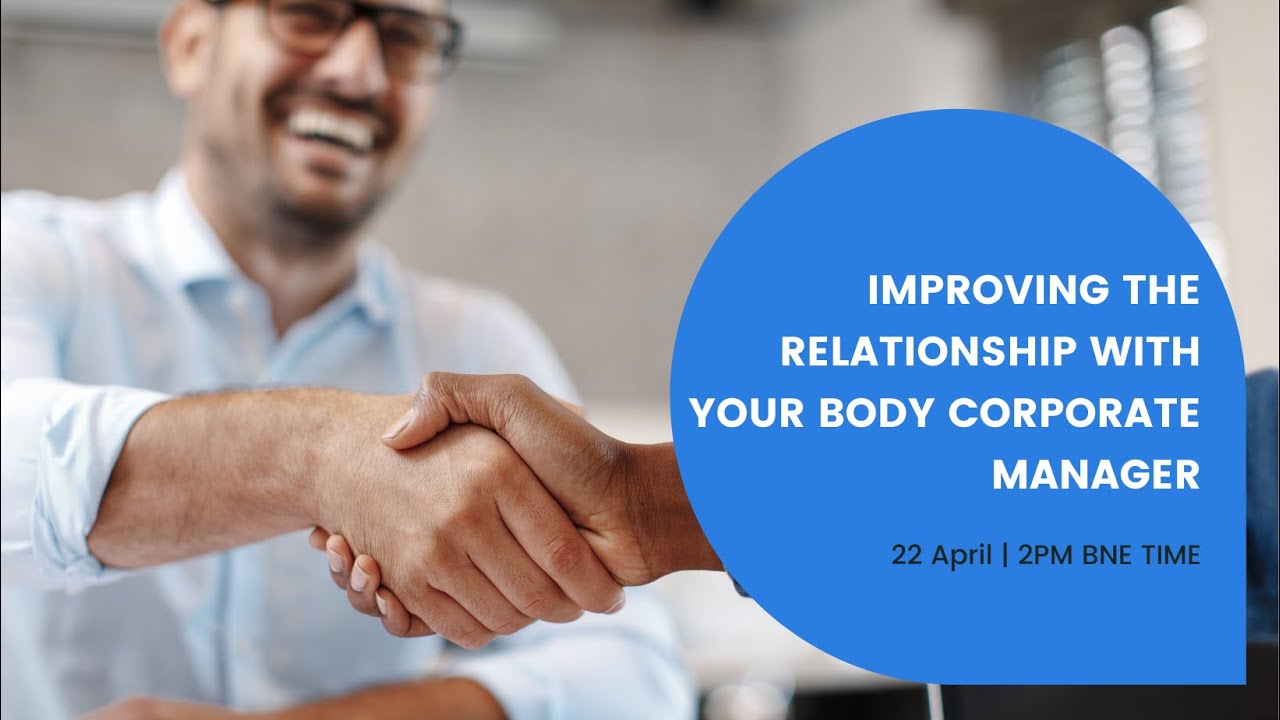 Improving the Relationship With Your Body Corporate Manager YouTube