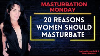 Female Masturbation: 20 Research-Backed Reasons Women Should Masturbate