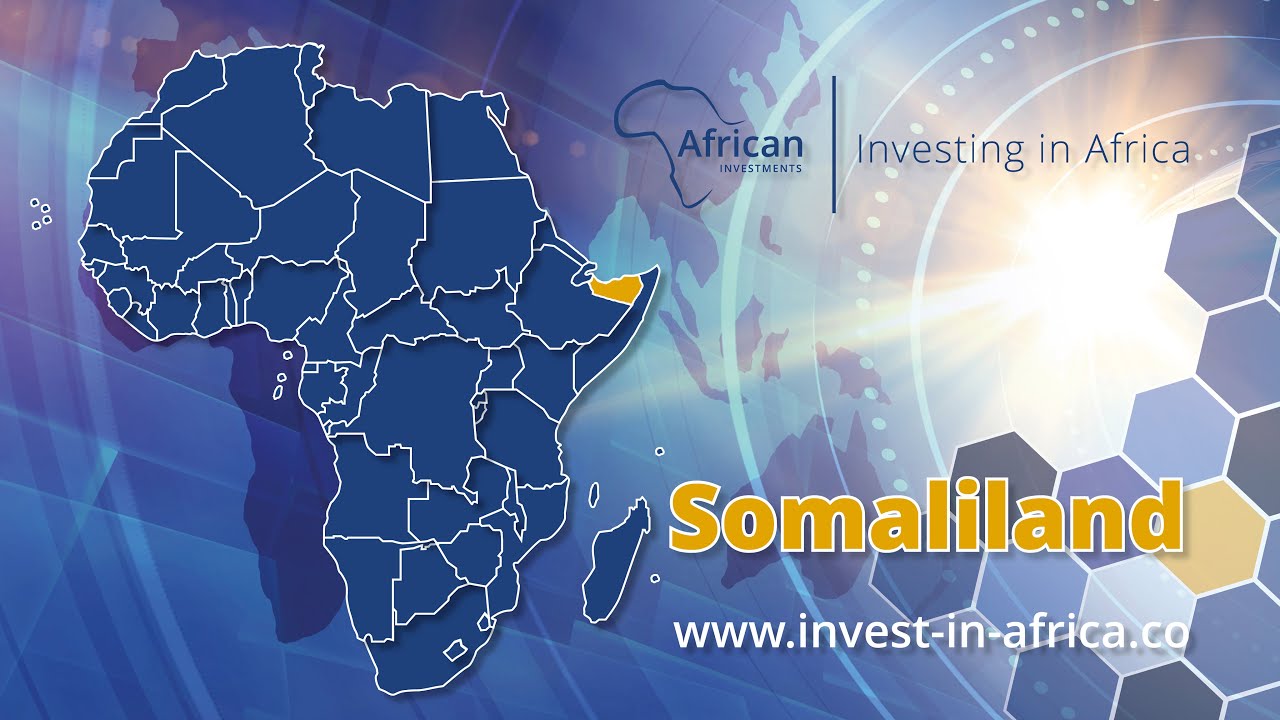 Invest in Somaliland - DOING BUSINESS IN SOMALILAND - Get Somaliland