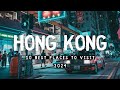 10 best places to visit in hong kong 2024  first time in hong kong