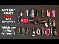22 Pepper Sprays Tested And Reviewed