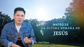 LA ÚLTIMA SEMANA DE JESÚS