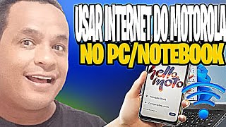 Como Compartilhar a Internet do Celular Motorola para o PC/Notebook: Roteador e Via USB