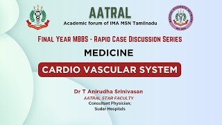 CVS Case Discussion | Medicine | AATRAL IMA MSN TN screenshot 5