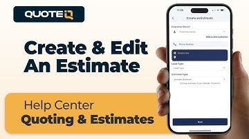Create & Edit An Estimate in QuoteIQ