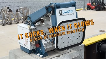 It Sucks, when it Blows  - an examination of vacuum mooring 4K
