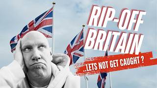 The Great British Rip-Off: How Everything Is a Scam in 2025