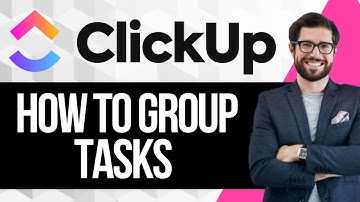 How to Group Tasks in Clickup