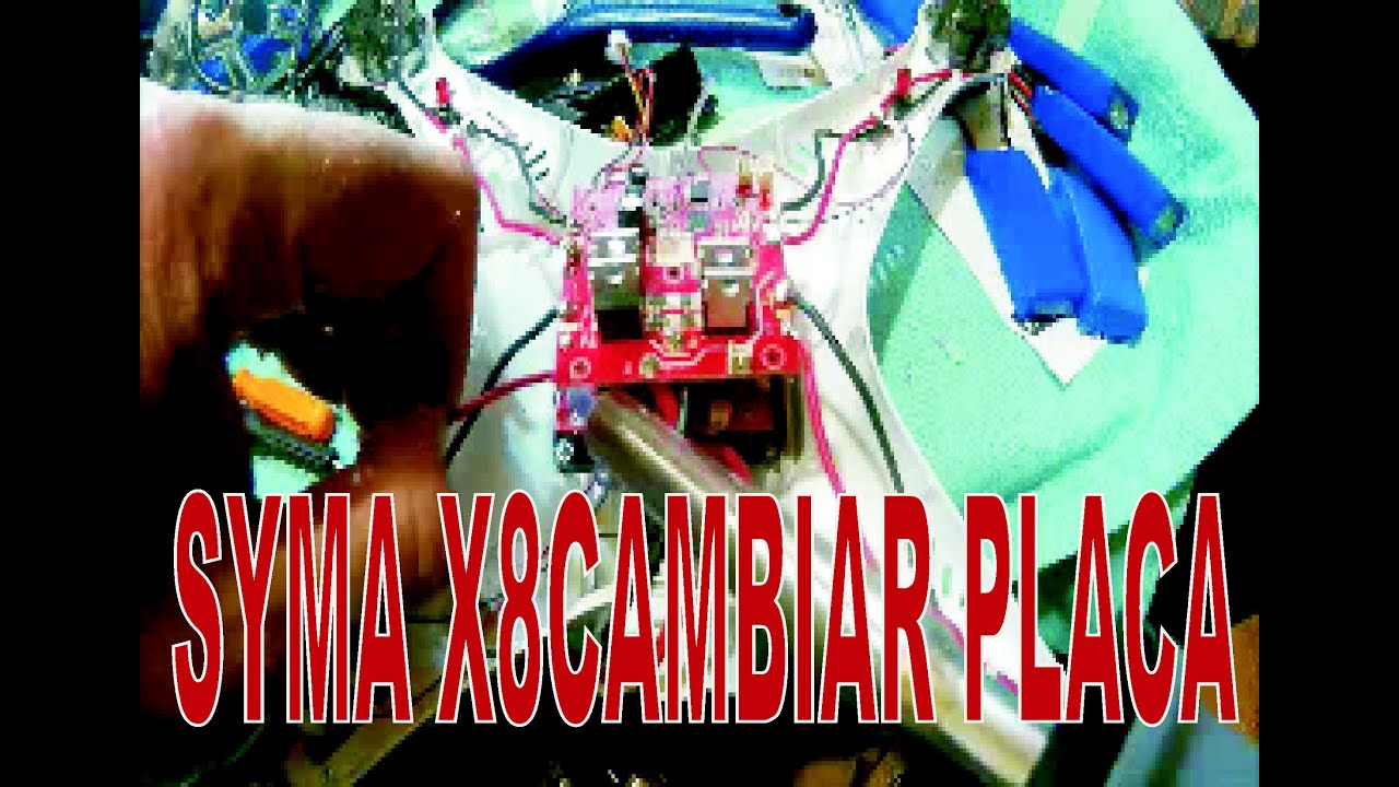 cambio placas cdmx Syma X8 (cambiar placa) (nivel medio/bajo)
