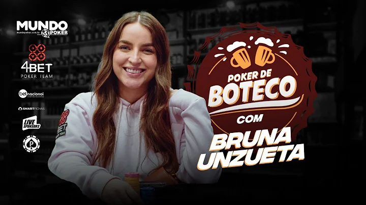 Poker de Boteco #13 - Bruna Unzueta