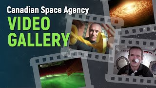 Canadian Space Agency Video Gallery