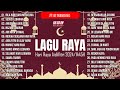 Raya Raya Raya - Koleksi Lagu Raya Aidilfitri 2024 - 30 Lagu Raya Nostalgia & Evergreen image