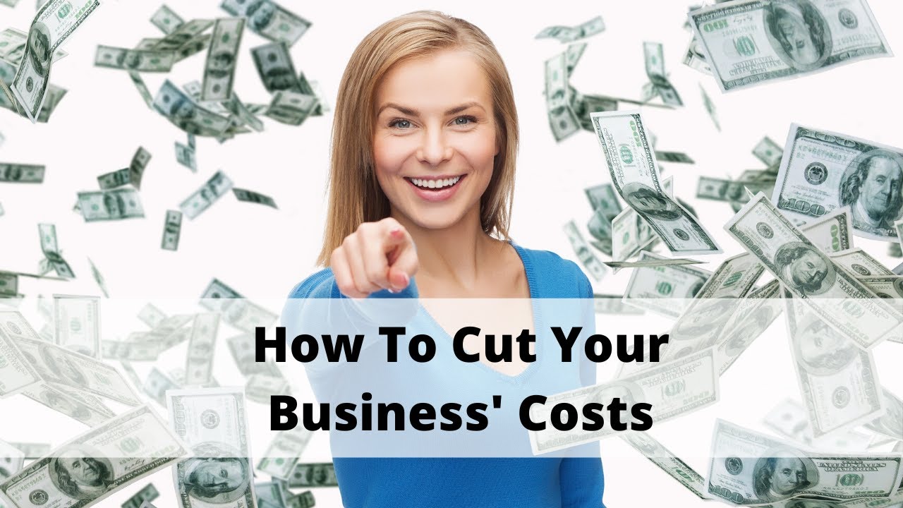 How To Reduce Your Business' Costs Instantly - YouTube