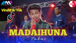 VIRAL TIK TOK !! MADAIHUNA - FAHMI ( MAULAYA SHOLLI 'ALA )