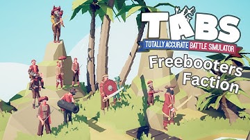 TABS - The Freebooters - Custom Faction Showcase