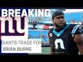 Brian Burns Traded to the Giants