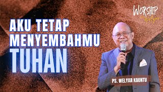 Download Lagu AKU TETAP MENYEMBAHMU TUHAN || WORSHIP WITH WELYAR - 15 AGUSTUS 2025 MP3 Download Lagu AKU TETAP MENYEMBAHMU TUHAN || WORSHIP WITH WELYAR - 15 AGUSTUS 2025 MP3