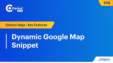 Dynamic Google Map Snippet | Clarico Vega v14