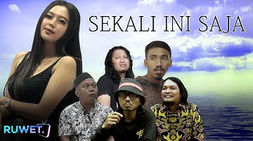 RUWET TV " SEKALI INI SAJA " ft Paidjo Band | Ruwet TV