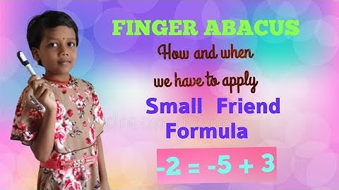 FINGER ABACUS- Small Friend Formula  -2= -5 + 3