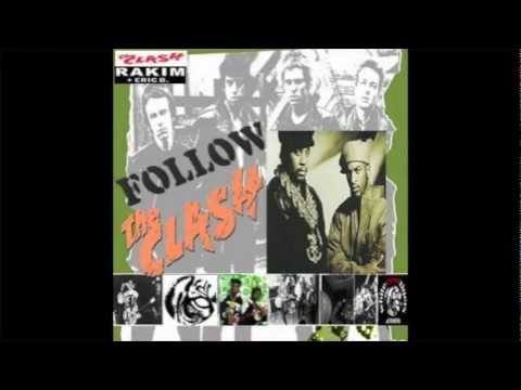 Eric B and Rakim vs The Clash - "Follow The Clash" (Mash-up by Iron Monkey)