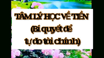Tâm lý học về tiền(bí quyết để tự do tài chính) - phần 1
