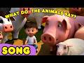 🎵 What Do the Animals Say? | Fun Animal Sounds Song for Kids 🐮🦁🐸