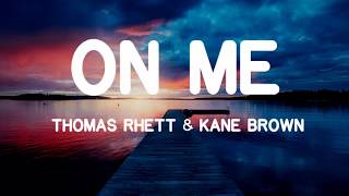 Thomas Rhett & Kane Brown x Ava Max - On Me (Lyrics)
